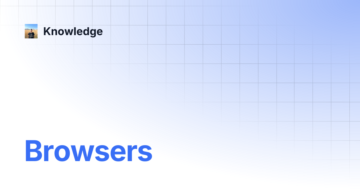 Browsers knowledge
